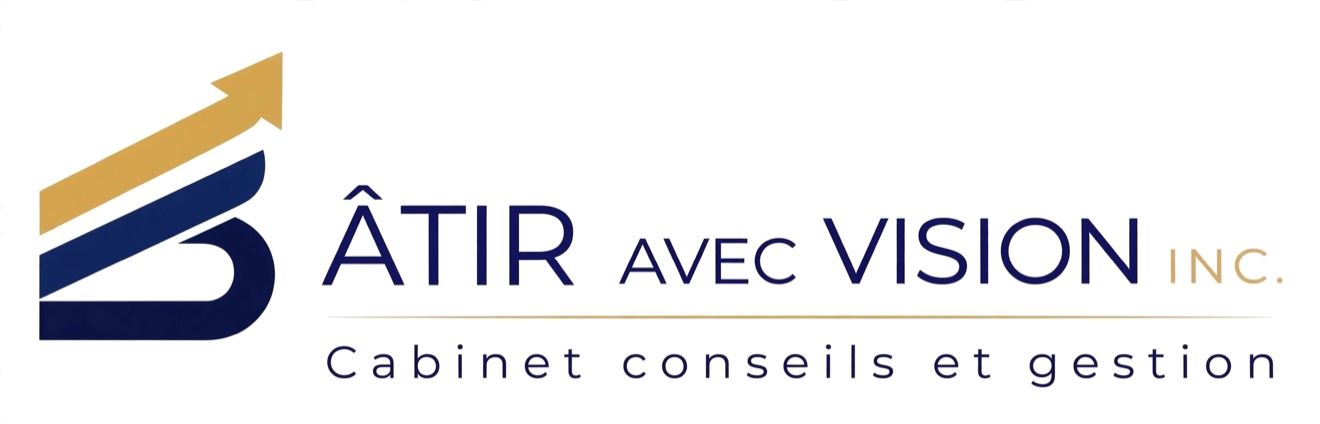 Bâtir avec Vision Inc. — Cabinet conseils et gestion